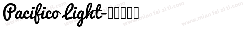 Pacifico Light字体转换
